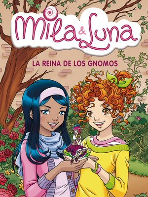cover image of La reina de los gnomos (Mila & Luna 13)